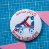 ROLL INTO YOUR LIBRARY 25mm or 58mm badge