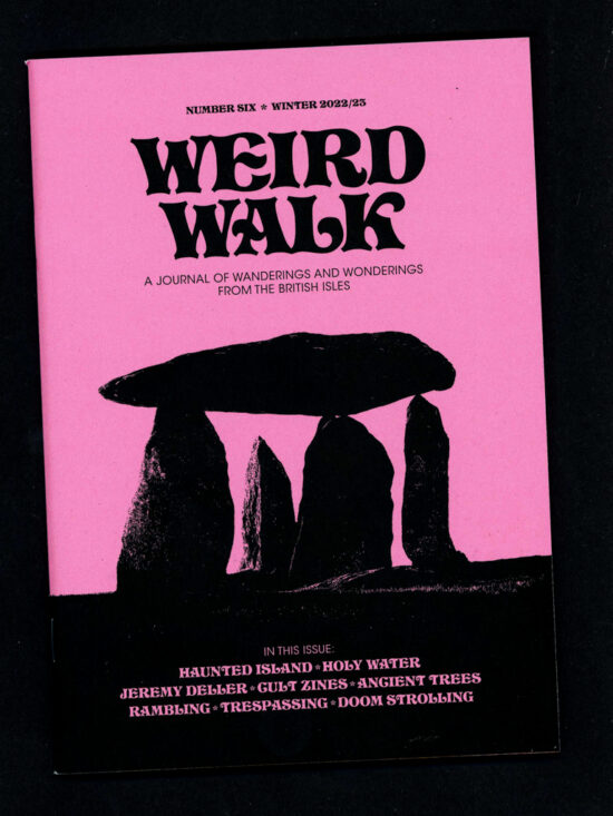 Weird Walk issue 6