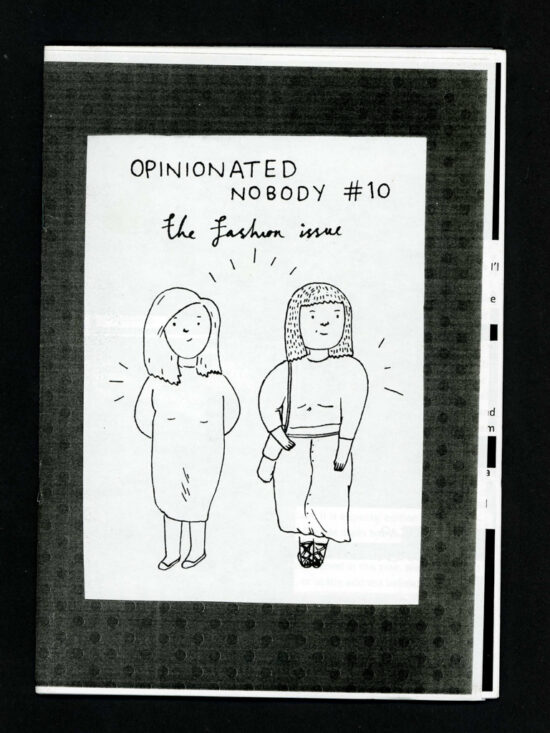 zine264 Opinionated Nobody - issue 10: the fashion issue