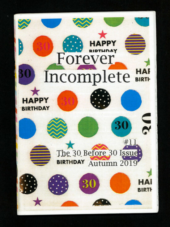zine265 Forever Incomplete - issue 11