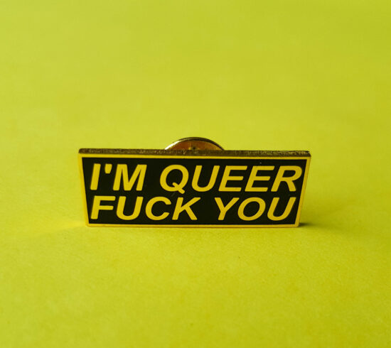 I'm Queer Fuck You