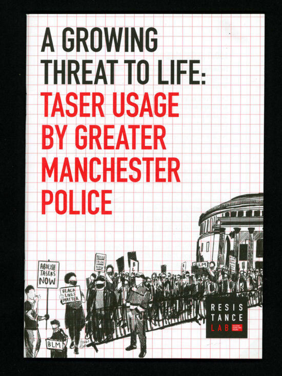 zine343 A Growing Threat To Life: Taser Usage by Greater Manchester Police