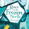 Race to the Frozen North: The Matthew Henson Story by Catherine Johnson