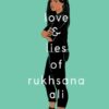The Love & Lies of Rukhsana Ali by Sabina Khan