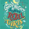 Good Night Stories For Rebel Girls 2