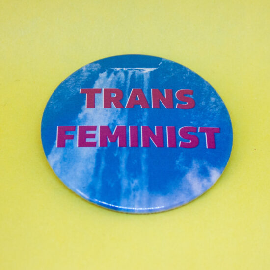 Trans Feminist - badge
