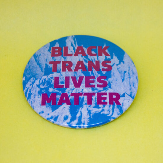 Black Trans Lives Matter - badge