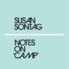 Notes on Camp by Susan Sontag