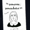 Someone, Somewhere - issue 1