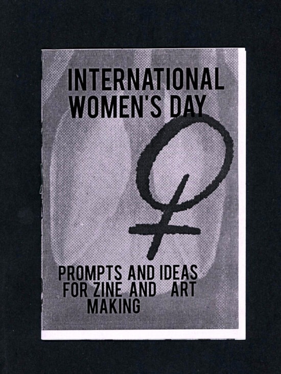 zine213 International Women's Day: prompts and ideas for zine and art making