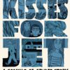 Kisses for Jet : A Coming-of-Gender Story by Joris Bas Backer