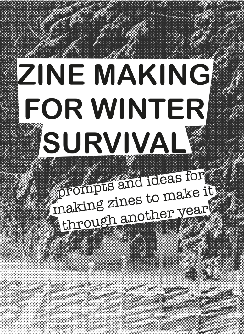 Protected: Zine making for winter survival (PDF)