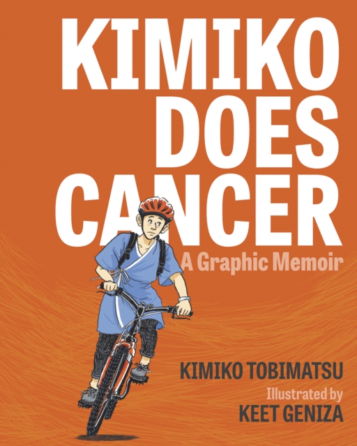 Kimiko Does Cancer by Kimiko Tobimatsu