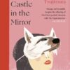 Lonely Castle in the Mirror by Mizuki Tsujimura