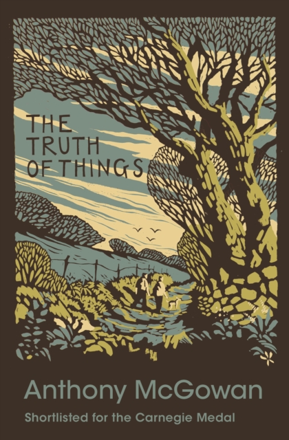 The Truth of Things by Anthony McGowan