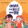 Omar, The Bees And Me by Helen Mortimer