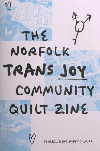 The Norfolk Trans Joy Community Quilt Zine