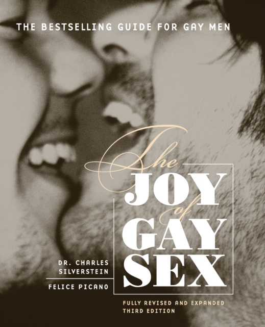 Joy Of Gay Sex Revised by Charles PhD. Silverstein