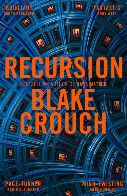 Recursion by Blake Crouch (Trans Day of Having a Nice Book mutual aid listing)