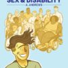 A Quick & Easy Guide to Sex & Disability by A. Andrews