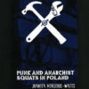 Punk and Anarchist Squats in Poland