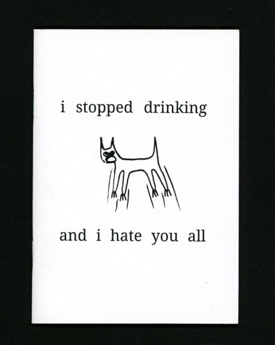 i stopped drinking and i hate you all