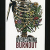 Overcoming Burnout by Nicole Rose