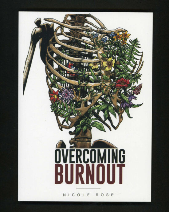 Overcoming Burnout by Nicole Rose