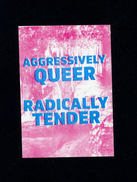 Aggressively Queer, Radically Tender sticker (packs available)