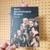 More Revolutionary Women by Nick Heath