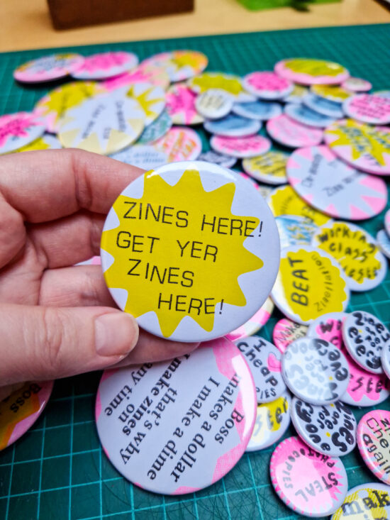 Zines here! Get yer zines here! (59mm riso badge)