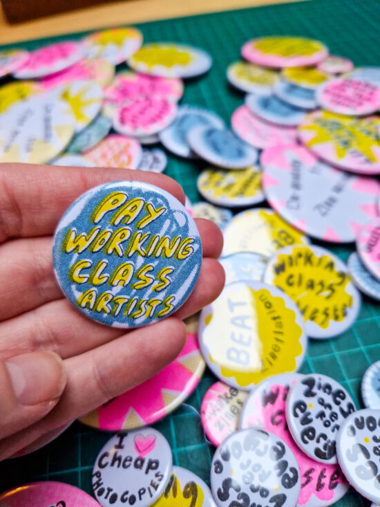 2025-09-15 18.03.35 Pay Working Class Artists (38mm riso badge)