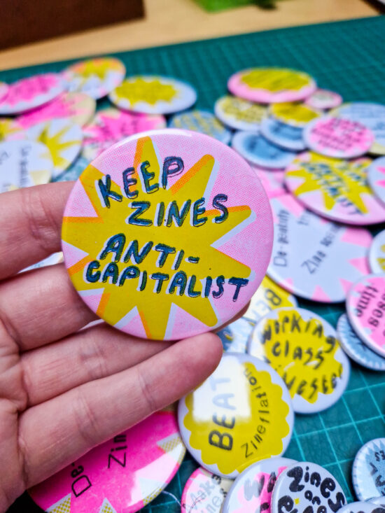 Keep Zines Anti-Capitalist (59mm riso badge)