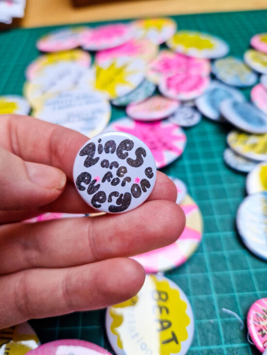 2025-09-15 18.04.12 Zines are for Everyone (25mm riso badge)