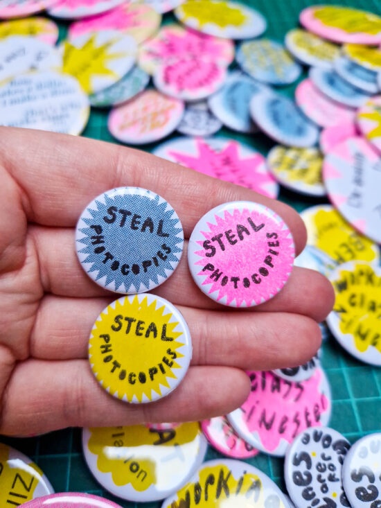 Steal Photocopies (25mm riso badge)