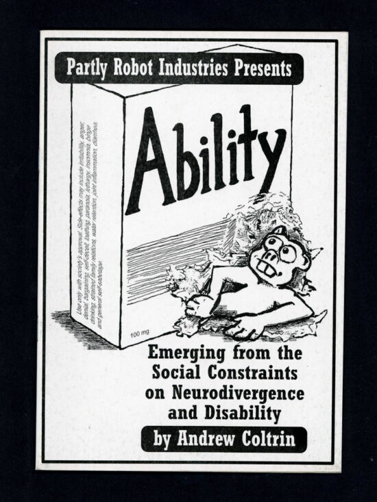 zine285 Ability: Emerging from the Social Constraints on Neurodivergence and Disability