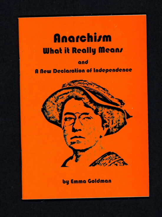 zine295 Anarchism: What It Really Means by Emma Goldman