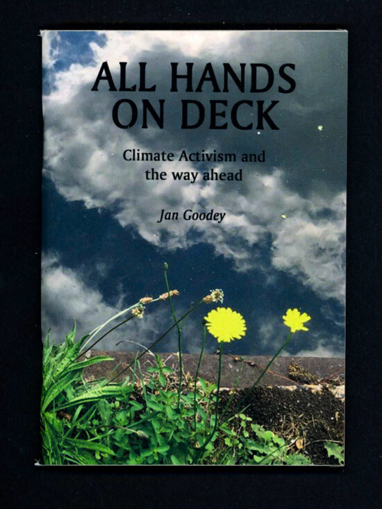 zine297 All Hands on Deck, Climate Activism the Way Ahead by Jan Goodey