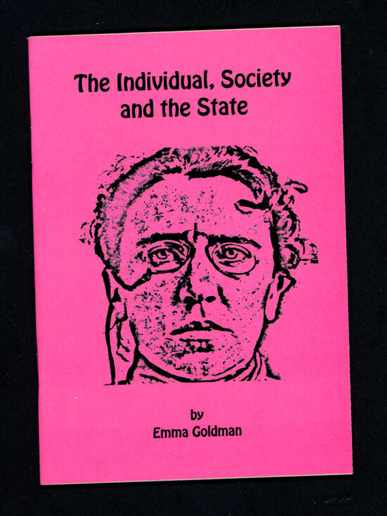 zine298 The Individual, Society, and the State by Emma Goldman