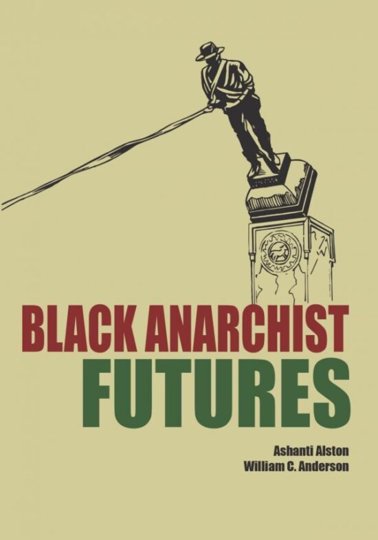Black Anarchist Futures