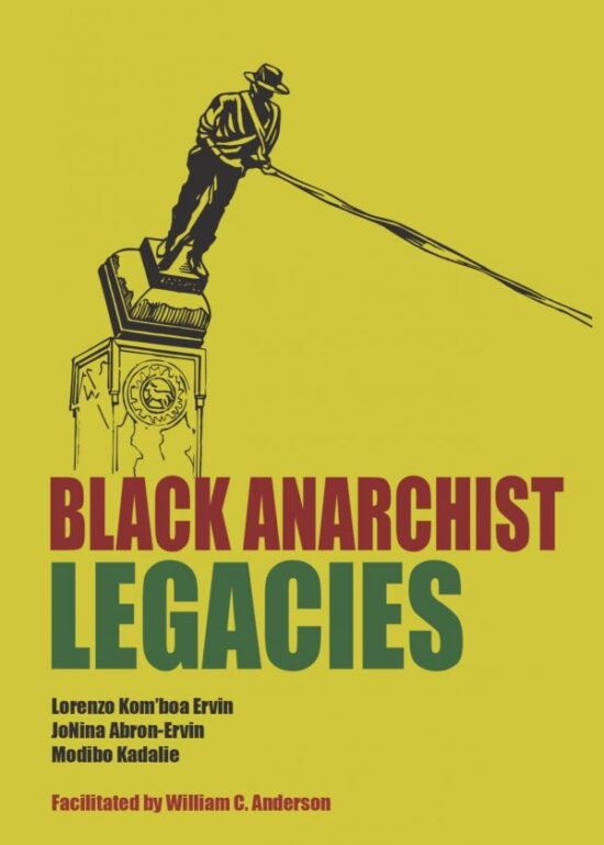 Black Anarchist Legacies