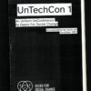 UnTechCon 1: An UnTech UnConference documentation zine