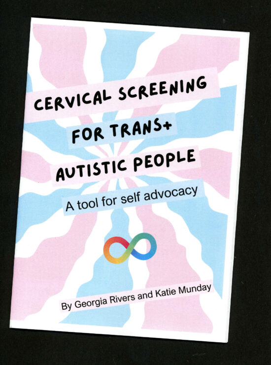 Cervical Screening for Trans+ Autistic People (sliding scale pricing)