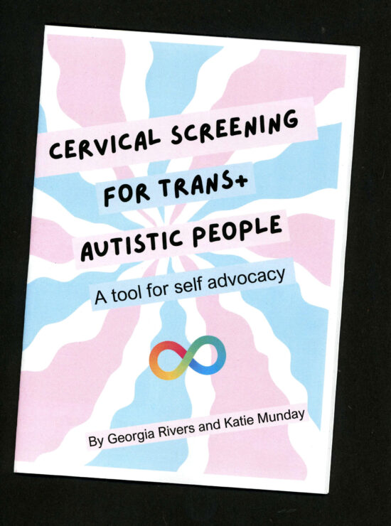 Cervical Screening for Trans+ Autistic People