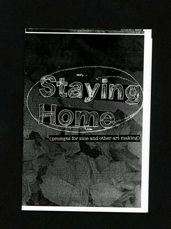 zine221 Staying Home: prompts for zine and other art making