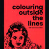 Colouring Outside The Lines 20th Anniversary Issue